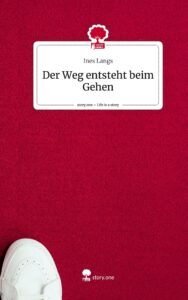 Cover des Buches "Der Weg entsteht beim Gehen"